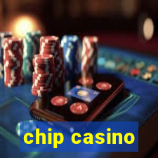 chip casino